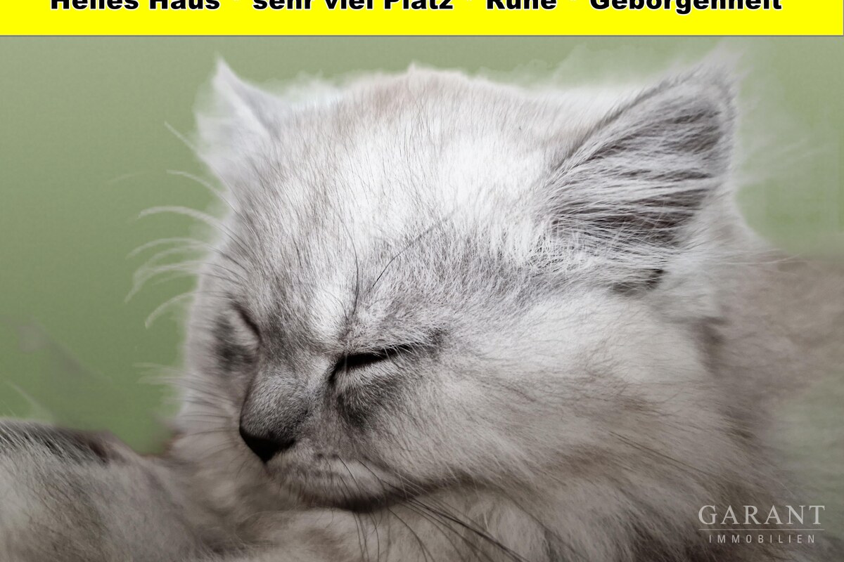 Sehr viel Platz * Ruhe * Geborgenheit